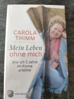 Mein Leben ohne mich, Carla Thimm Hessen - Gießen Vorschau