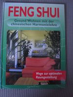 FENG SHUI: Gesund Wohnen mit der chinesischen Harmonielehre Bayern - Germering Vorschau