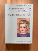 E.-M. Kranich Anthropologische Grundlagen der Waldorfpädagog Baden-Württemberg - Weil am Rhein Vorschau