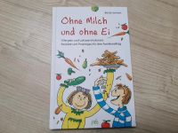 *Buch* Ohne Milch und ohne Ei (Beate Schmitt)* Neuwertig* Berlin - Pankow Vorschau