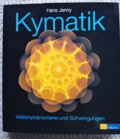 Kymatik Hans Jenny Buch AT Verlag, gebunden, wie neu! Bayern - Seehausen a. Staffelsee Vorschau