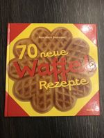 Backbuch 70 neue Waffel-Rezepte Baden-Württemberg - Fluorn-Winzeln Vorschau