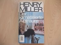 Henry MIller - DER KLIMATISIERTE ALPTRAUM Tb. (Amerika USA) Baden-Württemberg - Heidelberg Vorschau