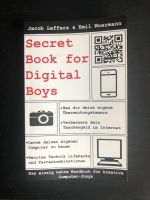 Secret Book for Digital Boys; Jacob Leffers & Emil Woermann; 2016 Wandsbek - Hamburg Hummelsbüttel  Vorschau