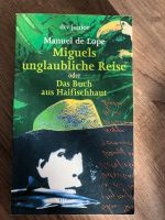 Buch Miguels unglaubiche Reise Kr. Altötting - Burghausen Vorschau