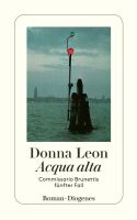 Donna Leon: Acqua alta - Commissario Brunettis fünfter Fall Düsseldorf - Pempelfort Vorschau