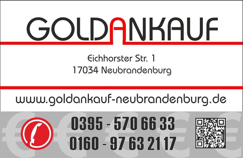 +++ GOLDANKAUF Neubrandenburg +++ in Neubrandenburg