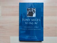 Tony Miles "It's only me" - Schachbuch Chess Book Baden-Württemberg - Waldshut-Tiengen Vorschau