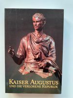 Kaiser Augustus und die verlorene Republik, Katalog Berlin. Marti Dortmund - Innenstadt-Ost Vorschau