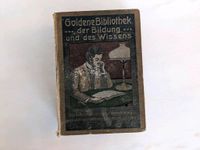 Goldene Bibliothek der Bildung und des Wissens 1905 Aachen - Eilendorf Vorschau