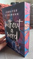 Without a Word/Farbschnitt/Bücherbüchse Stuttgart - Stuttgart-Süd Vorschau