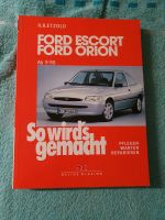 Biete hier ein gebrauchtes Reparatur Buch Ford Escort/Orion Nordrhein-Westfalen - Neunkirchen-Seelscheid Vorschau