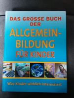Das große Buch der Allgemeinbildung für Kinder Schleswig-Holstein - Klein Rönnau Vorschau