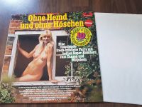 Schallplatte / LP / Vinyl - Ohne Hemd und ohne Höschen Hessen - Vellmar Vorschau