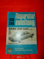 1 gebrauchte BMW Reparturanleitung  518 - 520 i ab Sept. 1972* Baden-Württemberg - Schopfheim Vorschau