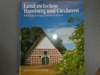 Land zwischen Hamburg und Cuxhafen Buch Schleswig-Holstein - Groß Vollstedt Vorschau