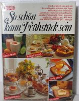 So schön kann Frühstück sein, Kochbuch Rheinland-Pfalz - Bruchmühlbach-Miesau Vorschau