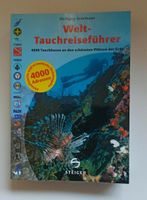 Welt-Tauchreiseführer, 750 Seiten!!! Saarland - Quierschied Vorschau