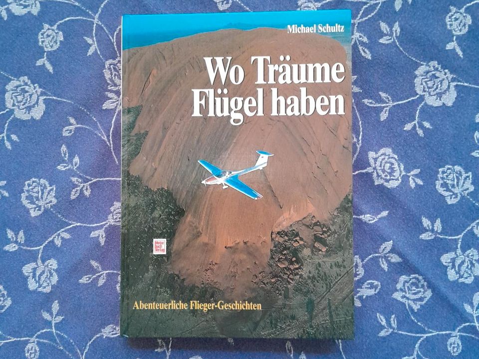 Buch Wo Flügel Träume haben geb. Michael Schultz in Müschenbach