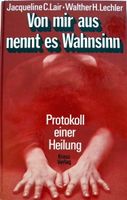 Protokoll einer Heilung, Krise, Human. Psychotherapie Nordrhein-Westfalen - Coesfeld Vorschau