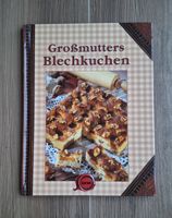Großmutters Blech-Kuchen NEU Kochnuch Garant Verlag 9783867660686 Baden-Württemberg - Offenburg Vorschau