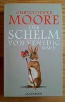 Der Schelm von Venedig - Christopher Moore Nordrhein-Westfalen - Hemer Vorschau