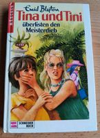 Tina und Tini überlisten den Meisterdieb Enid Blyton Sachsen - Großolbersdorf Vorschau