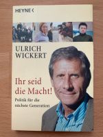 Ulrich Wickert, Ihr seid die Macht, Taschenbuch mit Autogramm Bayern - Großenseebach Vorschau