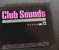 Club Sounds vol. 72 the Ultimate Club Dance Collection 3 CDs Schleswig-Holstein - Horst (Holstein) Vorschau