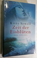 Kitty Sewell - Zeit der Eisblüten    gebundene Ausgabe    OVP Niedersachsen - Bad Lauterberg im Harz Vorschau