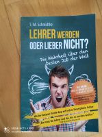 Lehrer werden oder lieber nicht Buch Niedersachsen - Leer (Ostfriesland) Vorschau