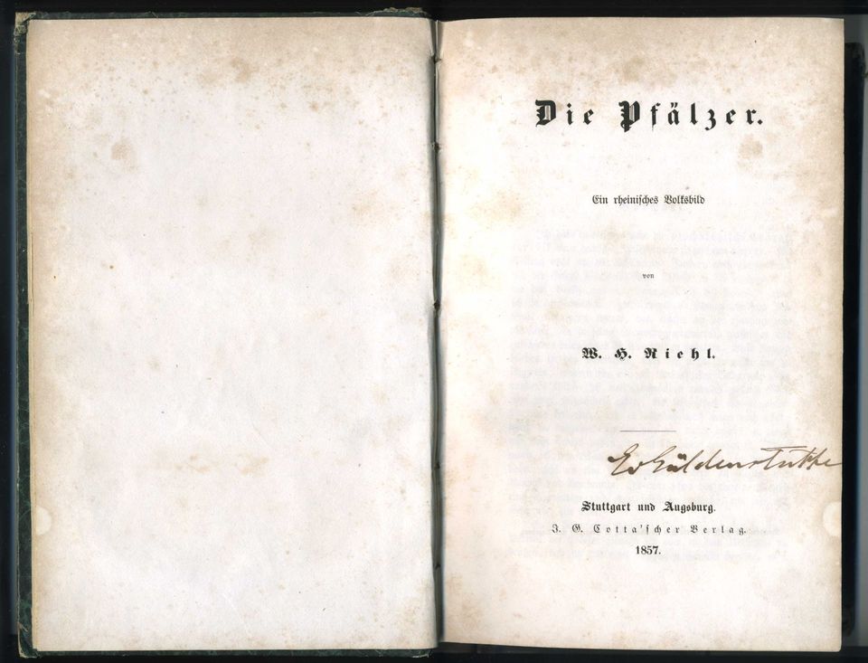 Riehl: „Die Pfälzer“ Ein rheinisches Volksbild – Erstausgabe 1857 in Bad Dürkheim
