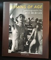 Will McBride: Coming of Age: Photographs Erstauflage 1999 Nordrhein-Westfalen - Krefeld Vorschau