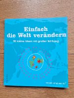 Buch zum Klimaschutz "Einfach die Welt verändern" Rheinland-Pfalz - Herrstein Vorschau