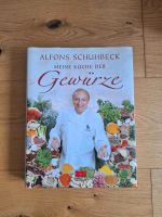 Meine Küche der Gewürze von Alfons Schubeck München - Untergiesing-Harlaching Vorschau