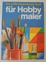 Hobbymaler; Ursula Kaiser; Ravensburger Buch; Zeichnen, Malen, Rheinland-Pfalz - Neustadt an der Weinstraße Vorschau