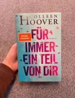 Für immer ein Teil von dir von Colleen Hoover Rheinland-Pfalz - Bendorf Vorschau