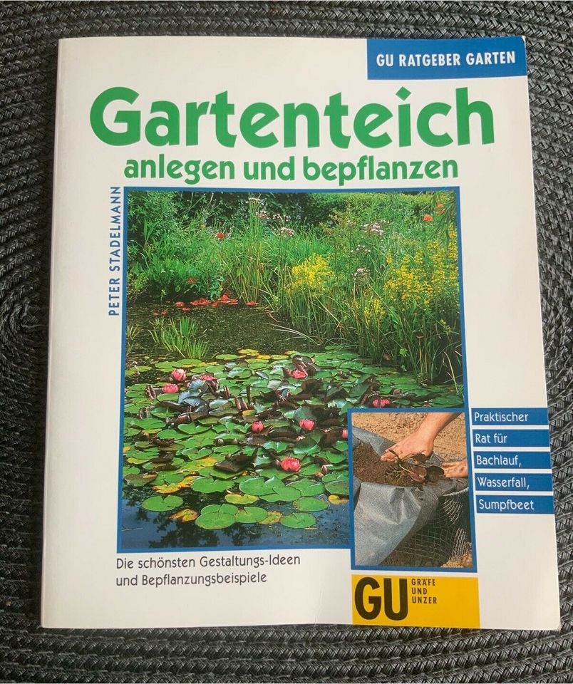 Gartenteich anlegen und bepflanzen -  GU Ratgeber Garten in Kiel