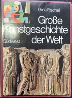 Pischel: Große Kunstgeschichte der Welt Nordrhein-Westfalen - Bergisch Gladbach Vorschau