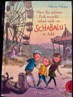 Oliver Scherz - Kinderbuch - Schabalu! München - Schwabing-Freimann Vorschau
