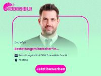 Bestattungsmitarbeiter*in (m/w/d) Kr. Altötting - Altötting Vorschau