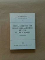 Buch Die Gliederung der Schnurkeramischen Kulturen in der Schweiz Baden-Württemberg - Weil am Rhein Vorschau