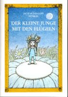 Der kleine Junge mit den Flügeln von Jacques Taravant Niedersachsen - Apensen Vorschau