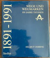 100 Jahre Thyssen. Nordrhein-Westfalen - Neuss Vorschau