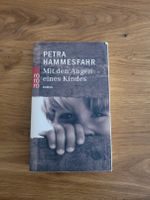 Petra Hammesfahr: Mit den Augen eines Kindes Nordrhein-Westfalen - Hennef (Sieg) Vorschau