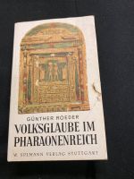 Günther Roeder Volksglaube im Pharaonenreich Ägypten Archäologie Niedersachsen - Emden Vorschau