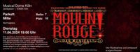 2x (Flex-)Tickets Moulin Rouge Musical Dome Köln 11.06.2024 Nordrhein-Westfalen - Grevenbroich Vorschau