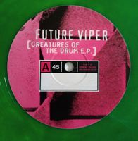 ⭐ Techno ⭐Future Viper ‎– Creatures Of The Drum E.P.⭐1996⭐ Saarland - Völklingen Vorschau