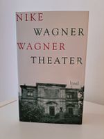 Nike Wagner: Wagner Theater (Insel Verlag) Berlin - Mitte Vorschau
