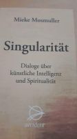 Buch Singularität Mieke Mosmuller Nordrhein-Westfalen - Verl Vorschau